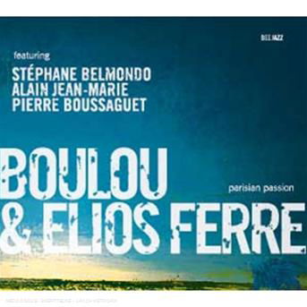 Cover for Boulou Ferre · Parisian Passion (CD) (2006)