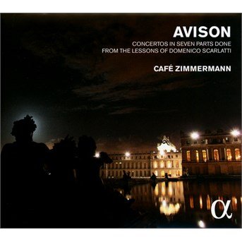 Avison Charles · Concertos in 7 Parts (CD) (2016)