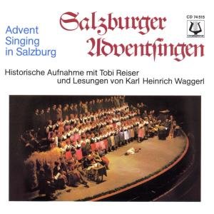 Cover for Reiser / Waggerl / Singing Groups Choirs &amp; Music · Advent Singing Salzburg (CD) (1991)