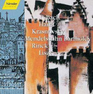 Krasnovsky Roman · Organ - Bach - Hanff - Krasnovsky - Mendelssohn Bartholdy - Rinck - Öiszt (CD) (2000)