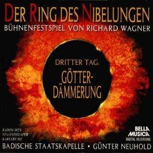 Gotterdammerung - R. Wagner - Musikk - BELLA MUSICA - 4014513013156 - 28. desember 1995