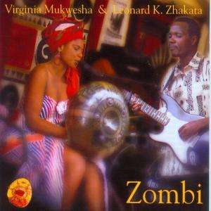 Zombi - Virginia Mukwesha - Musikk - SHAVA - 4021894000156 - 19. november 2009