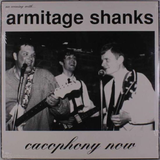 Cover for Armitage Shanks · Cacophony Now (LP) (2003)