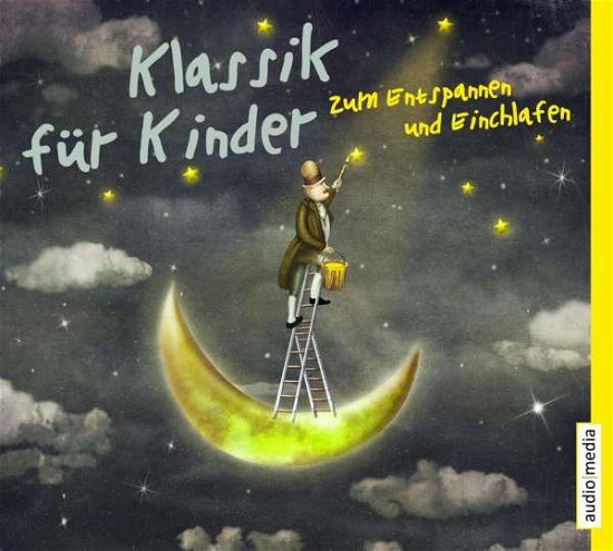 Klassik FÜr Kinder-zum Entspannen Und Einschlafen (CD) (2017)