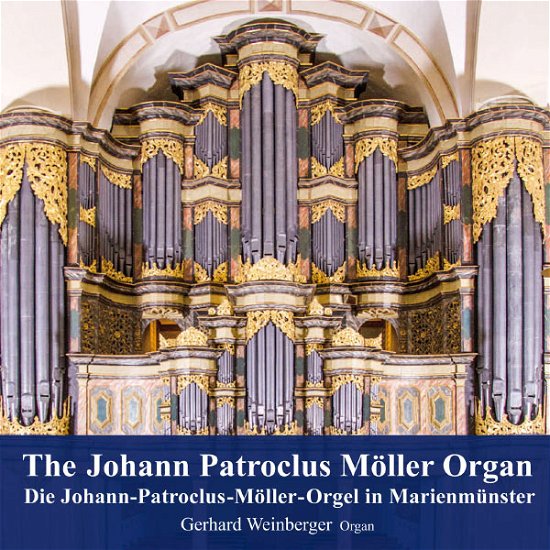 Cover for Bach,j.s. / Weinberger,gerhard · Johann Patroclus Moeller Organ (CD) (2013)