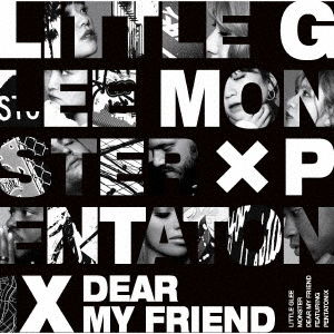 Cover for Little Glee Monster · Dear My Friend Feat. Pentatonix (CD) [Japan Import edition] (2021)