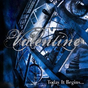 Cover for Valentine · Today It Begins... (CD) [Japan Import edition] (2006)