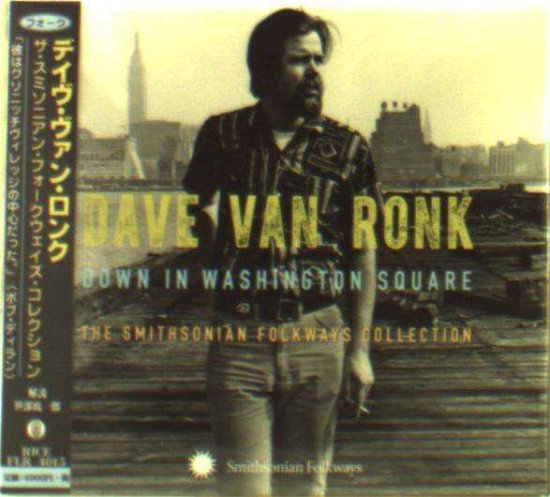 Cover for Dave Van Ronk · The Smithsonian Folkways Collection (CD) [Japan Import edition] (2015)