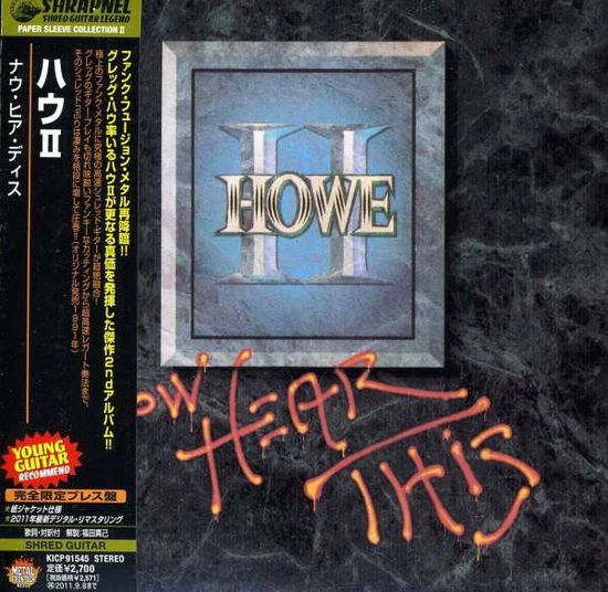 Now Hear This - Greg Howe - Muzyka - KING - 4988003400156 - 9 marca 2011