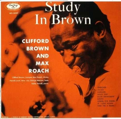 Study In Brown - Clifford Brown - Musik - UNIVERSAL - 4988005844156 - 30. september 2015