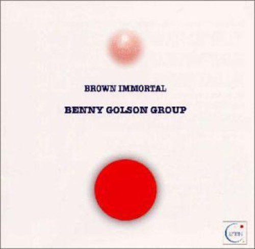 Cover for Benny Golson · Brown Immortal (CD) (2005)