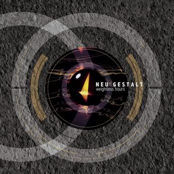 Cover for Neu Gestalt · Weightless Hours (CD) (2012)