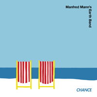 Cover for Manfred Manns Earth Band · Chance (CD) (2018)