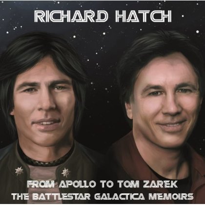 Cover for Richard Hatch · From Apollo To Tom Zarek (CD) (2013)