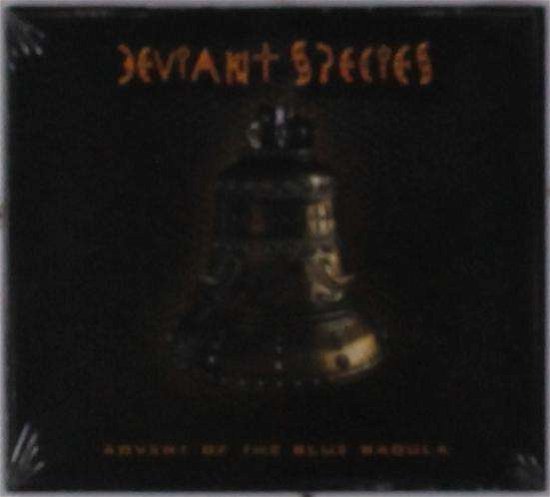 Cover for Deviant Species · Advent Of The Blue Radula (CD) (2018)