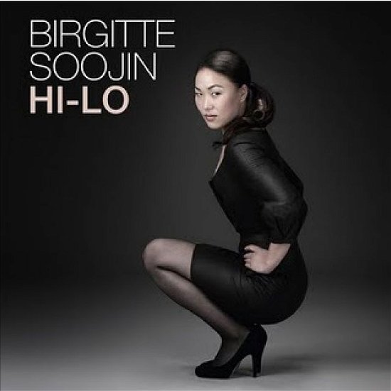 Birgitte Soojin · HI-LO (CD) (2011)