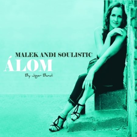 Alom - Malek Andi Soulistic - Música - MG RECORDS - 5999524964156 - 