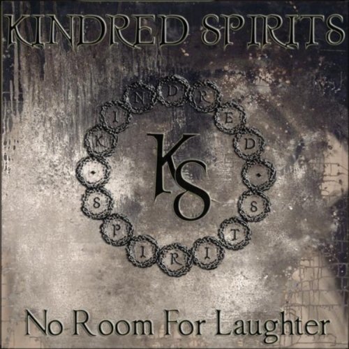 Cover for Kindred Spirits · No Room for Laughter (CD) (2007)