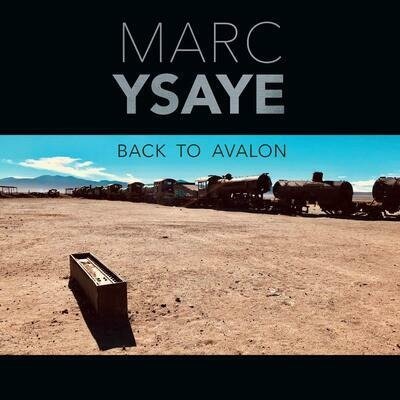 Cover for Marc Ysaye · Back To Avalon (CD) (2022)