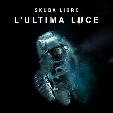 Cover for Skuba Libre · Skuba Libre - L`ultima Luce (CD)