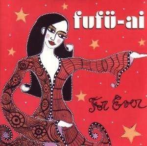 Cover for Fufu-Ai · For Ever (CD) (2008)