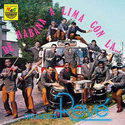 Cover for Orquesta Reve · De Habana A Lima Con La Orquesta Reve (LP) (2022)