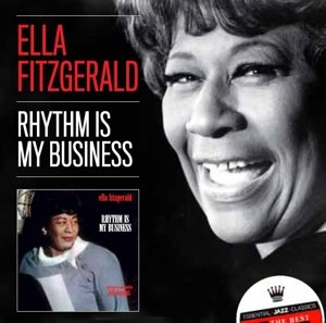 Cover for Ella Fitzgerald · Rhythm Is My Business (CD) (2015)