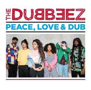 Peace, Love & Dub - Dubbeez - Musique - V2 - 8717931332156 - 26 janvier 2018
