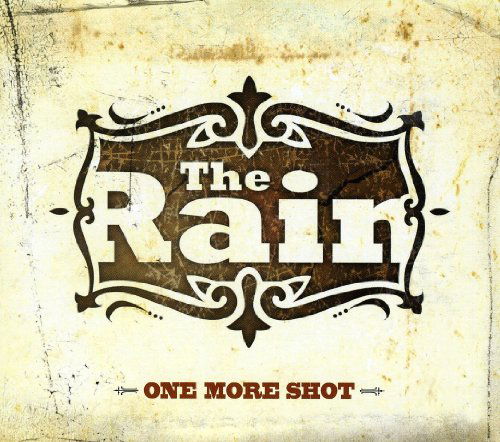 One More Shot - Rain - Music - OZ - 9343465000156 - August 18, 2010