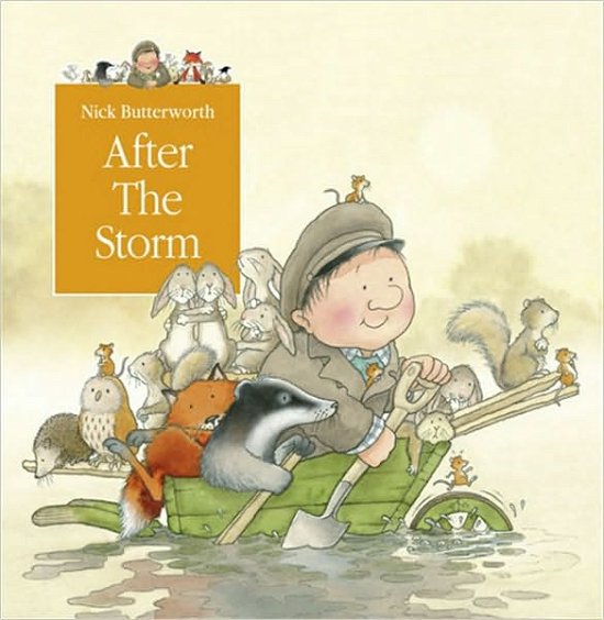 Cover for Nick Butterworth · After the Storm - A Percy the Park Keeper Story (Paperback Book) [New edition] (2003)