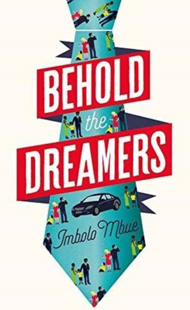 Cover for Imbolo Mbue · Behold the Dreamers: An Oprah's Book Club Pick (Paperback Book) (2016)