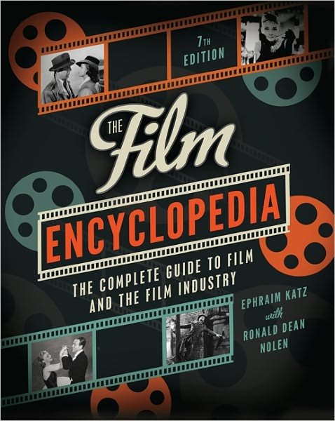 Cover for Ephraim Katz · The Film Encyclopedia: The Complete Guide to Film and the Film Industry (Pocketbok) [7th edition] (2012)