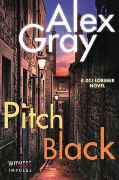 Cover for Alex Gray · Pitch Black - William Lorimer (Paperback Book) (2017)