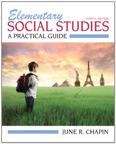 Cover for June R. Chapin · Elementary Social Studies: a Practical Guide (8th Edition) (Paperback Bog) (2012)