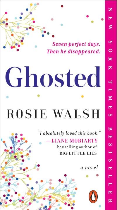 Cover for Rosie Walsh · Ghosted: A Novel (Pocketbok) (2020)