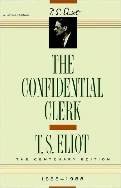 Confidential Clerk - T. S. Eliot - Livros - Mariner Books - 9780156220156 - 1950