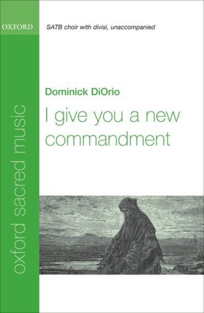 I give you a new commandment -  - Books - Oxford University Press - 9780193805156 - September 8, 2024