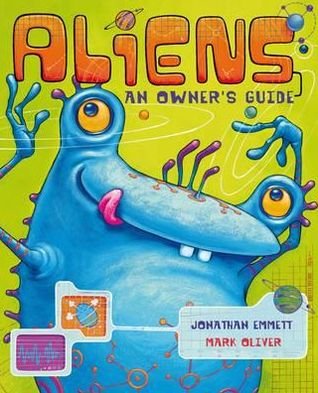 Cover for Jonathan Emmett · Aliens: An Owner's Guide (Hardcover Book) (2011)