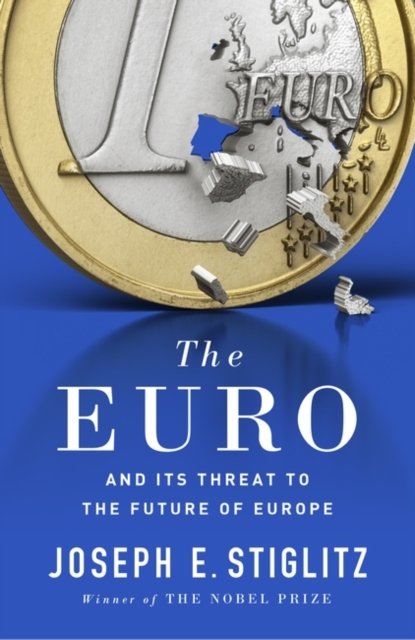 Cover for Joseph E. Stiglitz · The Euro (Bok) (2016)