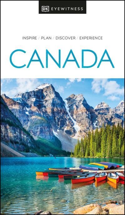 DK Eyewitness Canada - Travel Guide - DK Eyewitness - Bøger - Dorling Kindersley Ltd - 9780241472156 - 19. juli 2022