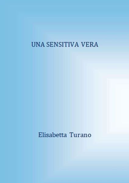 Cover for Elisabetta TURANO · Sensitiva Vera (Bog) (2018)