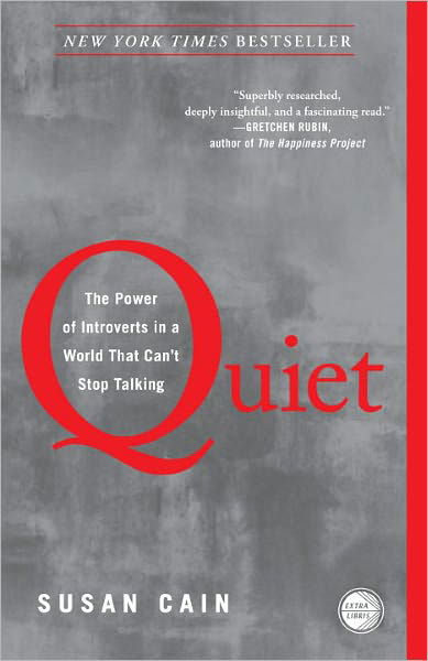 Quiet: The Power of Introverts in a World That Can't Stop Talking - Susan Cain - Books - Crown - 9780307352156 - January 29, 2013