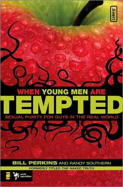 William Perkins · When Young Men Are Tempted: Sexual Purity for Guys in the Real World - invert (Paperback Book) (2007)