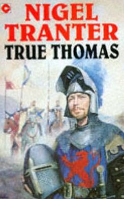 Cover for Nigel Tranter · True Thomas (Paperback Book) (1991)