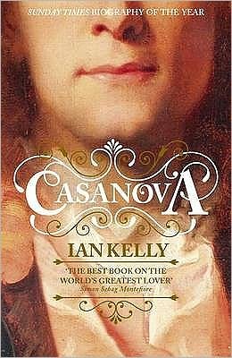 Casanova - Ian Kelly - Boeken - Hodder & Stoughton - 9780340922156 - 11 juni 2009
