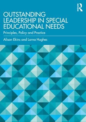 Outstanding Leadership in Special Educational Needs: Principles, Policy and Practice - Ekins, Alison (University of Canterbury, UK) - Bücher - Taylor & Francis Ltd - 9780367471156 - 20. Mai 2024