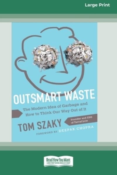 Cover for Tom Szaky · Outsmart Waste (Book) (2015)