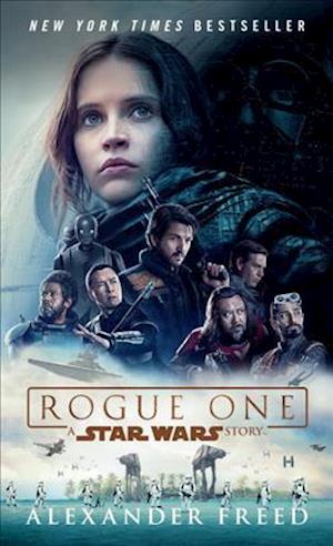 Cover for Alexander Freed · Rogue one: a star wars story (Paperback Book) (2017)