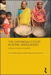 Cover for Pk. Md. Motiur Rahman · The Chronically Poor in Rural Bangladesh: Livelihood Constraints and Capabilities - Routledge Studies in Development Economics (Taschenbuch) (2012)
