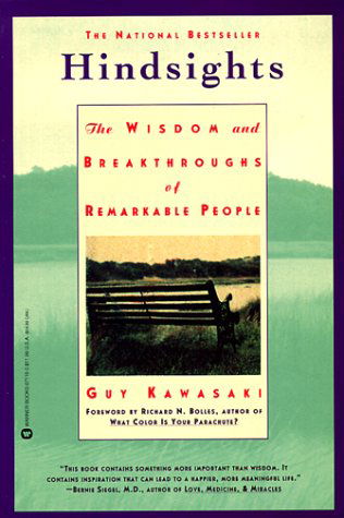 Cover for Guy Kawasaki · Hindsights: The Wisdom and Breakthroughs of Remarkable People (Taschenbuch) [Reprint edition] (1995)